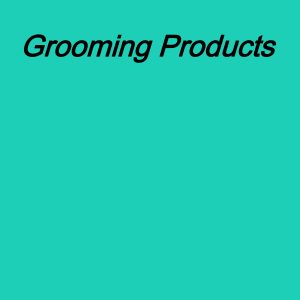 Grooming Products